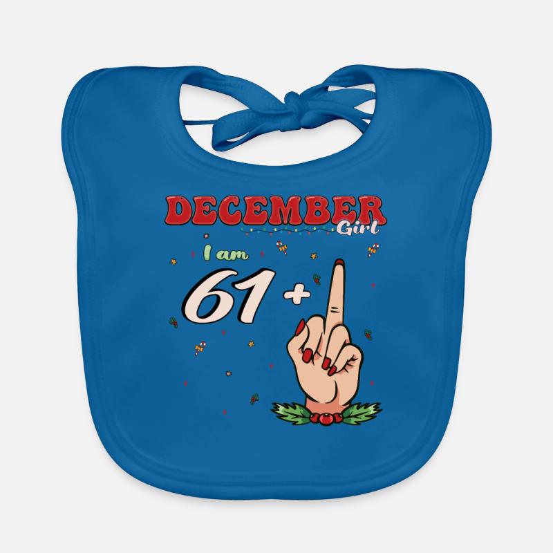 Dezember Mädchen 61 + Mittelfinger | Heftiger 62. Platz Baby Bio-Lätzchen
