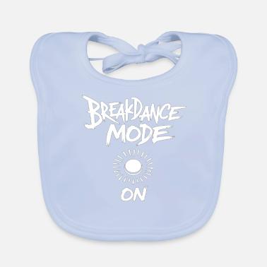 Modalità Breakdance Su Breakdance Breakdance Bavaglino ecologico per neonato