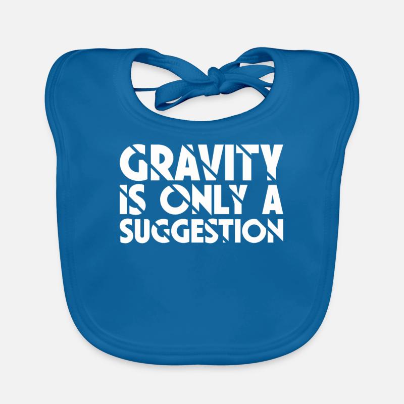 Gravity is just a suggestion boulderer Organic Baby Bibs