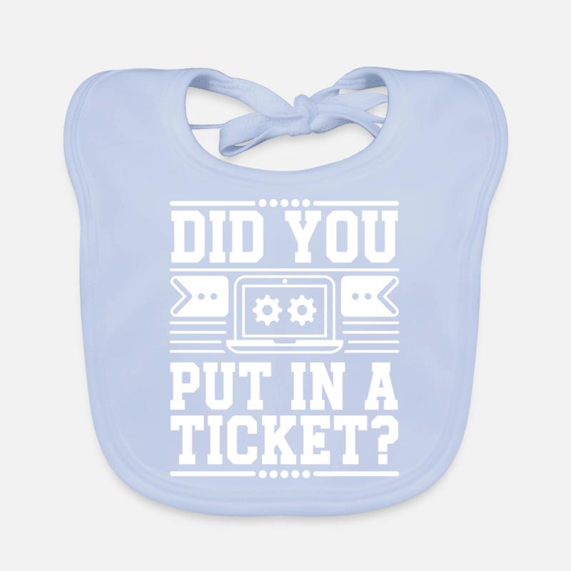Did You Put In A Ticket? Network Admin Organic Baby Bibs