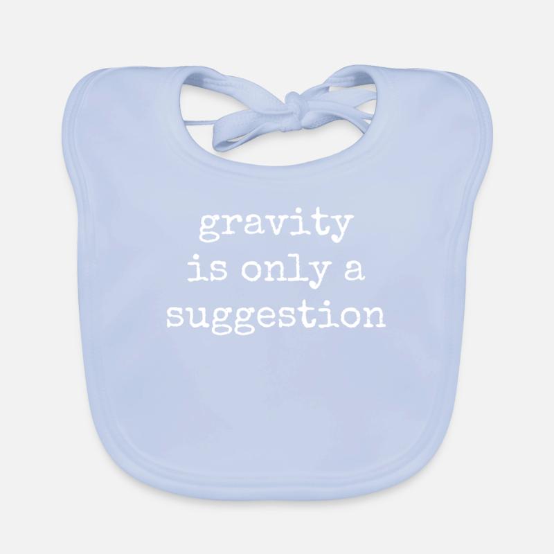 Gravity is just a suggestion boulderer Organic Baby Bibs