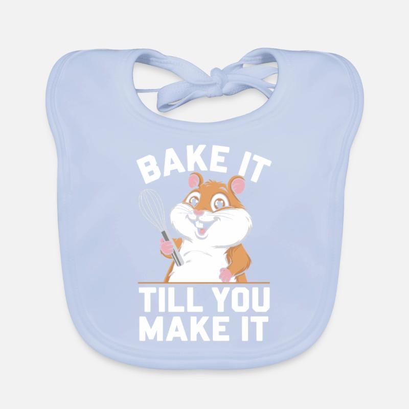 Bake it until you make it Baker Hamster Fun Organic Baby Bibs
