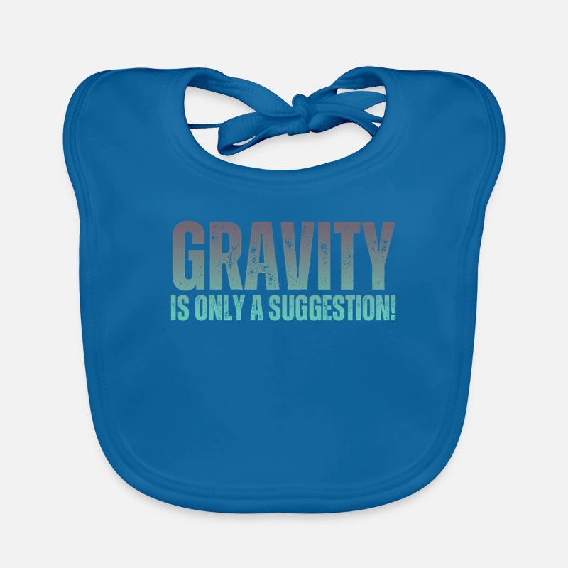 Gravity is just a suggestion boulderer Organic Baby Bibs