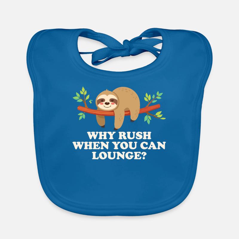 Why rush when you can relax Organic Baby Bibs