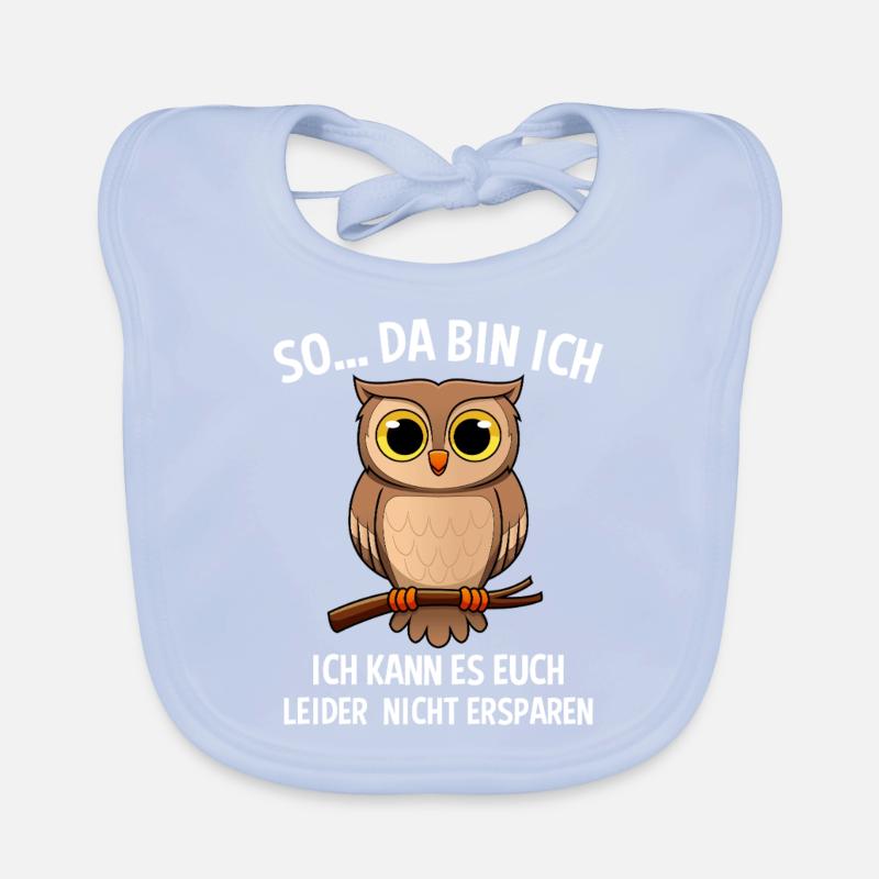 So Da Bin Ich Ich Kann Es Euch Nicht Ersparen Baby Bio-Lätzchen