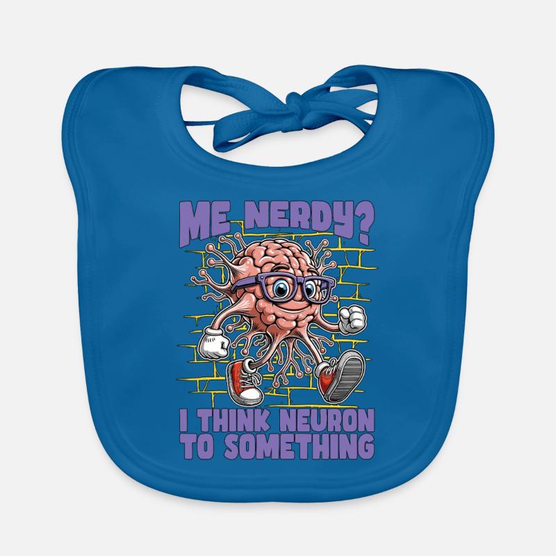 STEM Teacher Me Nerdy I Think Neuron STEM Educator Organic Baby Bibs