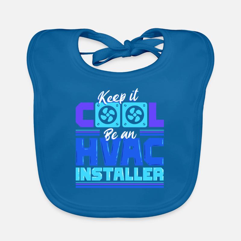 Air Conditioning Technician Keep It Cool Be An HVAC Installer Organic Baby Bibs