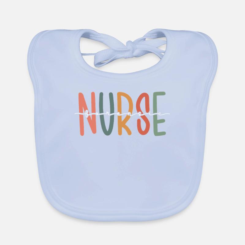 Forensic Nurse Appreciation Funny Nurse Organic Baby Bibs