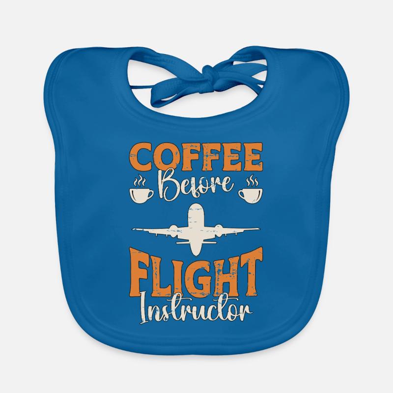 Flight Instructor Coffee Pilot School Coffee Lover Organic Baby Bibs