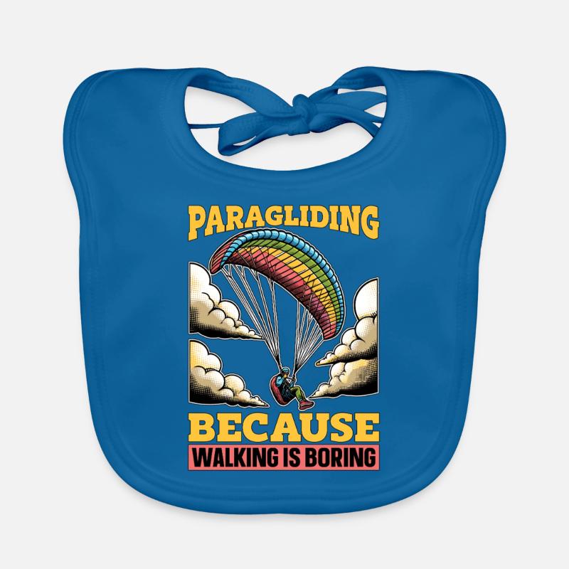 Parapente parce que marcher c’est ennuyer Parachutisme Bavoir bio Bébé