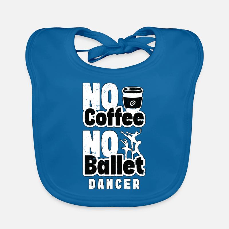 Ballet Dancer No Coffee Ballet Music Coffee Lover Baby Bio-Lätzchen