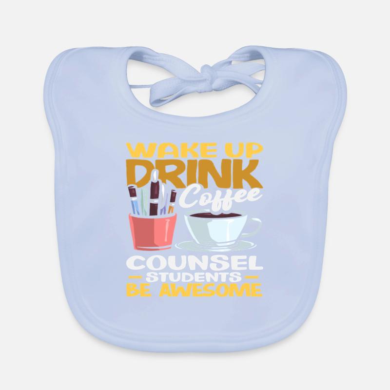 School Counselor Coffee Students Be Great Organic Baby Bibs