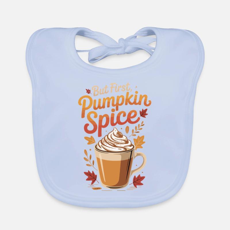 But First Pumpkin Spice Latte Organic Baby Bibs