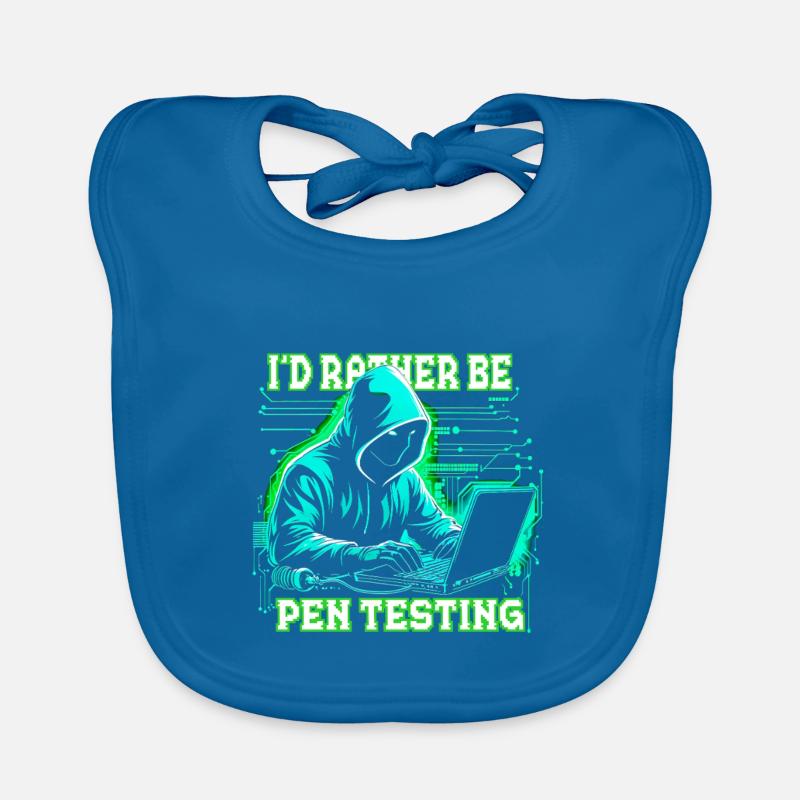 Penetrationstester I'd rather be pen testing Baby Bio-Lätzchen