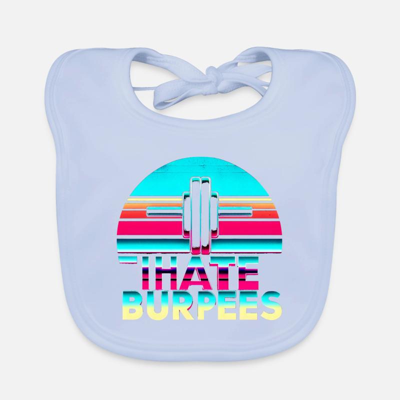 I Hate Burpees 9 Baby Bio-Lätzchen