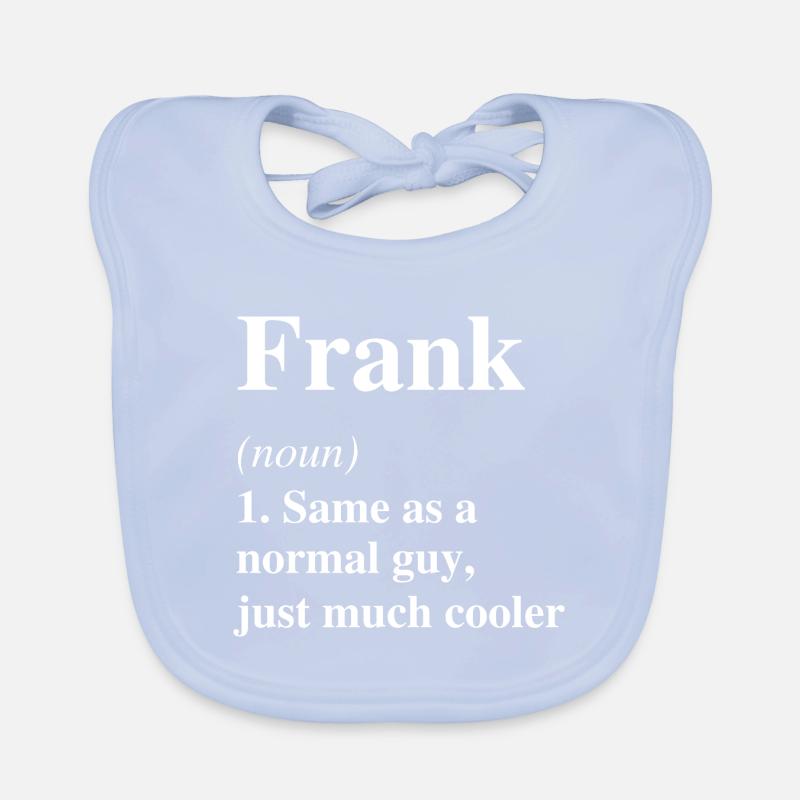Frank Definition Cooler Name Spruch Geschenk Baby Bio-Lätzchen