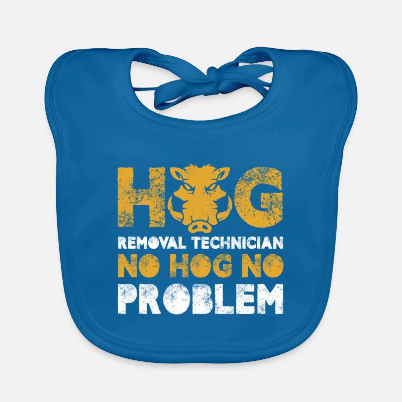 Hog removal technician No Hog No Problem Baby Bio-Lätzchen