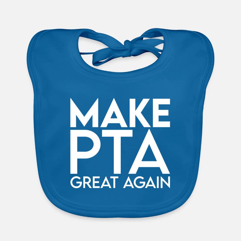 Make PTA Great Again Organic Baby Bibs