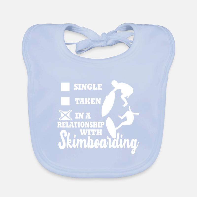 I'm In A Relationship With Skimboarding Organic Baby Bibs