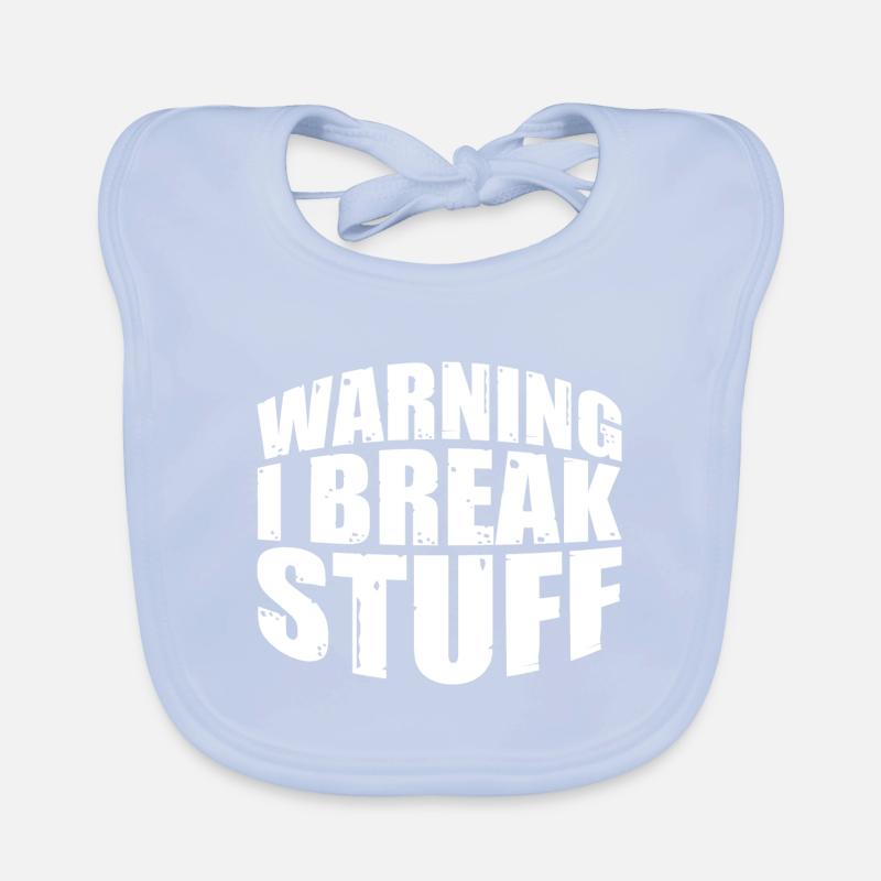 Warning I Break Stuff 7 Baby Bio-Lätzchen
