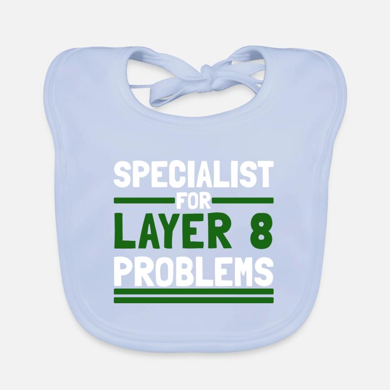 Computer Computer Work Funny Sayings Layer 8 Organic Baby Bibs