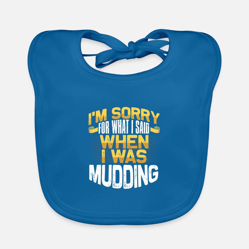 Mudder Gift Désolé pour ce que j’ai dit en Mudding Bavoir bio Bébé