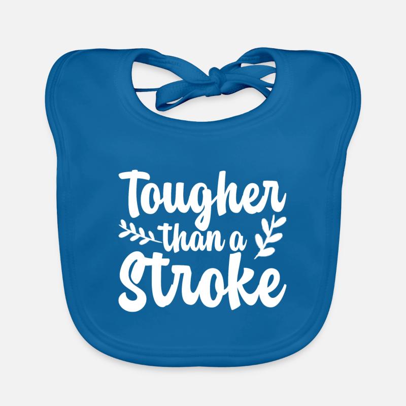 Tougher Than A Stroke 4 Organic Baby Bibs