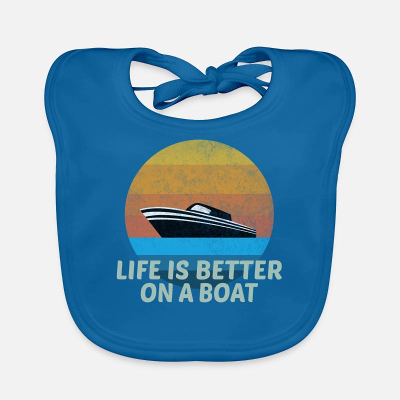 Propriétaire du bateau Life Is Better on a Boat Boot Bavoir bio Bébé