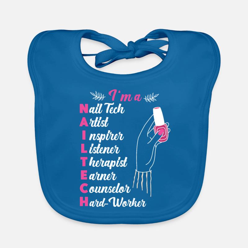 Nail Tech Quote Work Uniform Nail Organic Baby Bibs