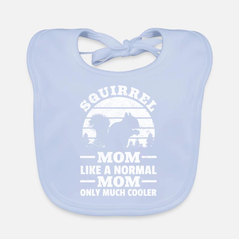Maman écureuil comme une mère normale Seulement beaucoup Bavoir bio Bébé