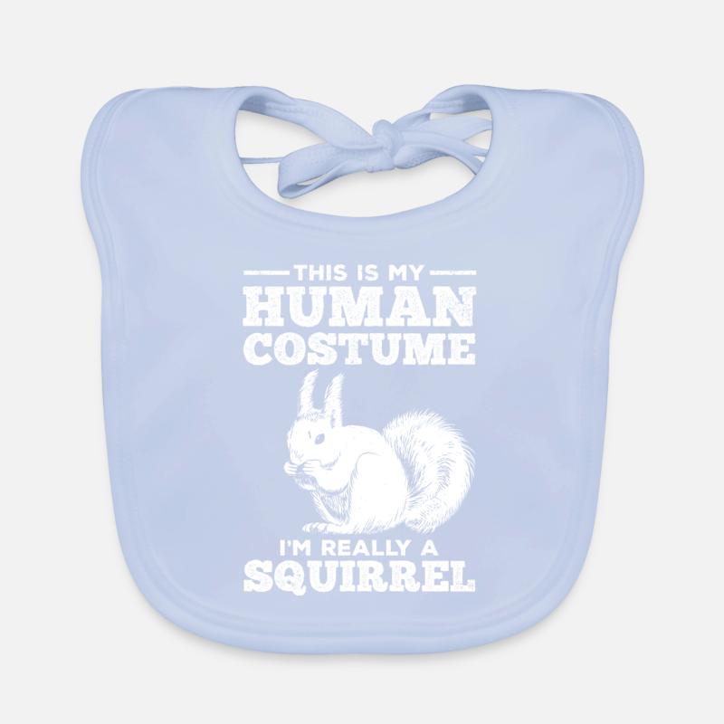 Cute squirrel This is my human Organic Baby Bibs