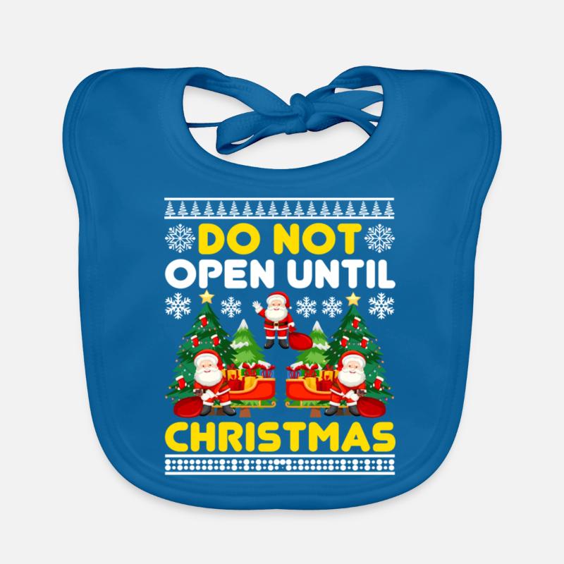 Do Not Open Until Christmas Funny Ugly Xmas Ugly Organic Baby Bibs
