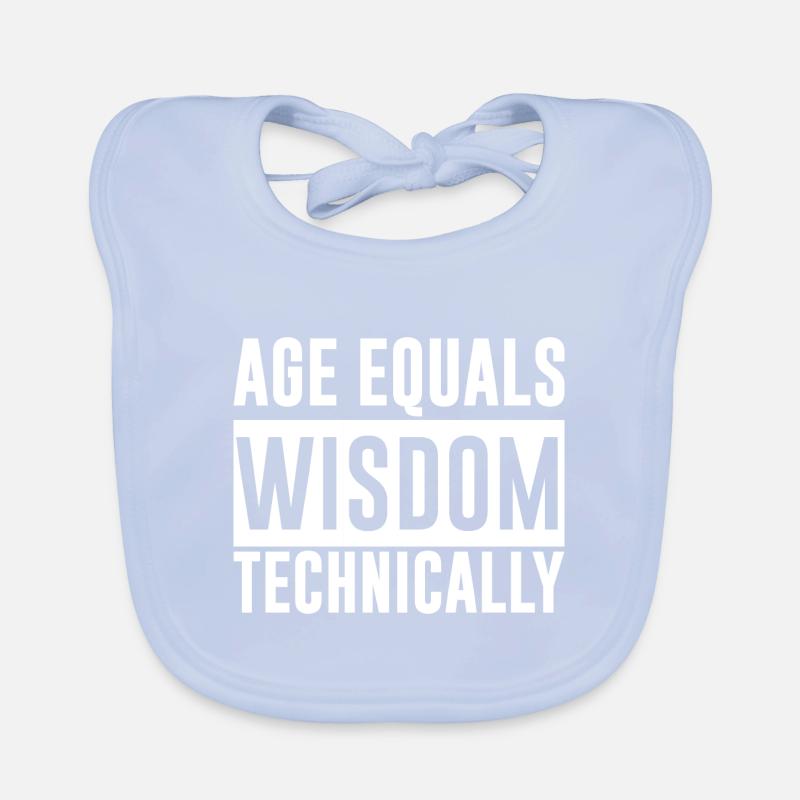 L’âge est synonyme de sagesse techniquement 2 Bavoir bio Bébé