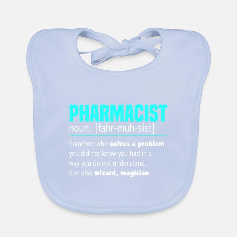 Pharmacist Definition Pharmacy Pharmacy Technician Organic Baby Bibs