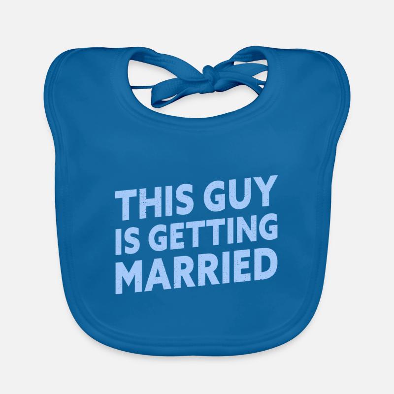 This Guy Is Getting Married Engagement Bachelor Organic Baby Bibs