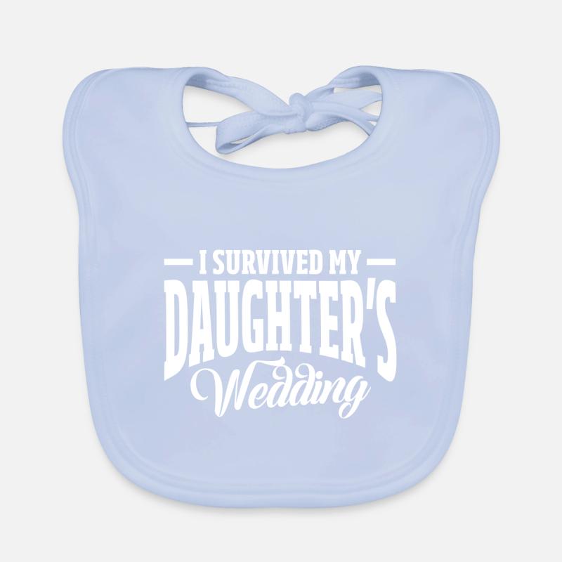 I survived my daughter's wedding Baby Bio-Lätzchen