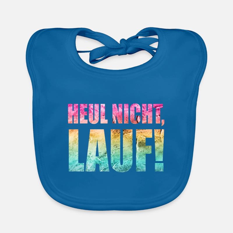 Heul nicht, Lauf! - Laufen, Joggen, Sport, Läufer - Baby Bio-Lätzchen - Pfauenblau