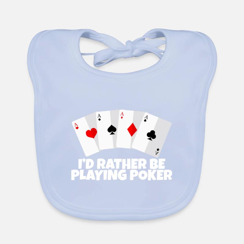 I'd Rather Be Playing Poker 2 Organic Baby Bibs