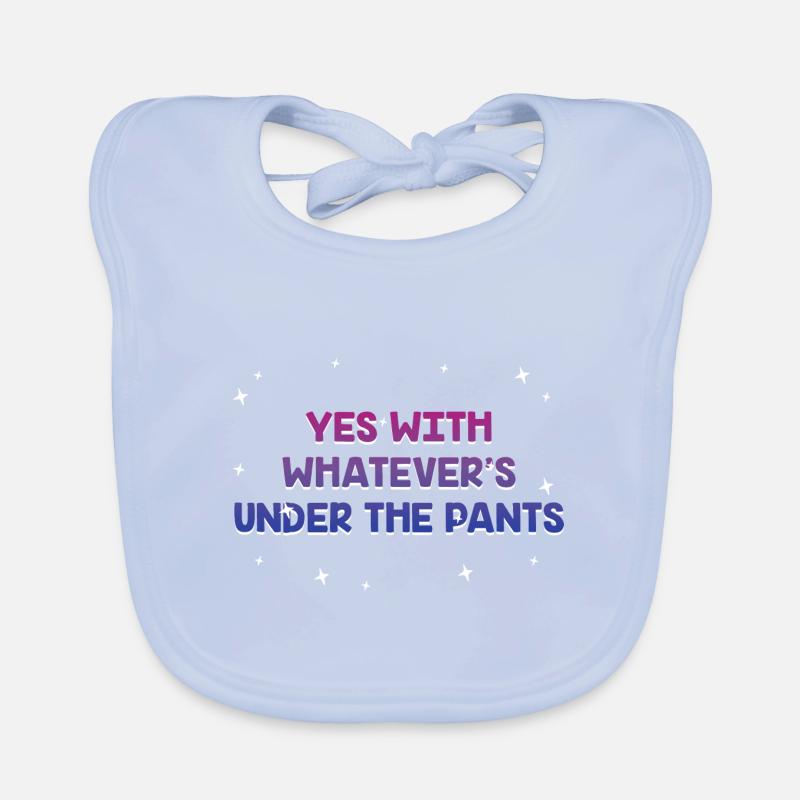 Whatever's Under the Pants Bisexual LGBTQ Bi Organic Baby Bibs
