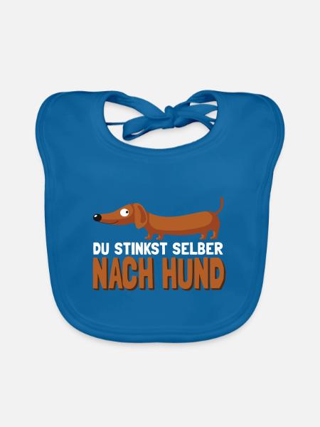 Du Stinkst Selber Nach Hund - Baby Bio-Lätzchen - Pfauenblau - Vorne