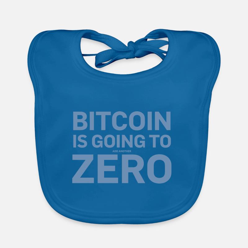 Dictons sur le bitcoin Le bitcoin sera toujours un zéro Bavoir bio Bébé