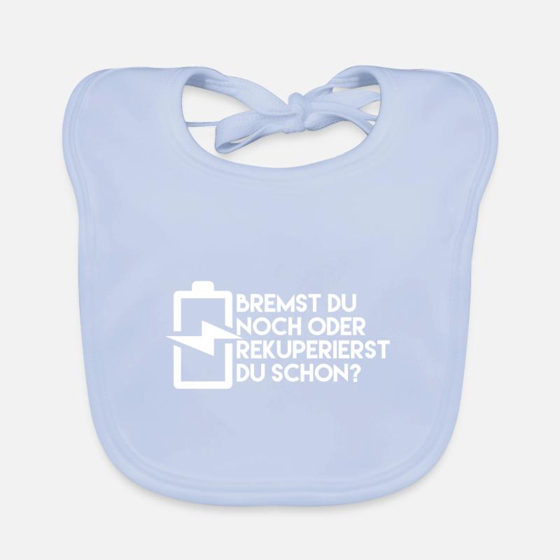 Bremst du noch oder rekuperierst du schon? Baby Bio-Lätzchen