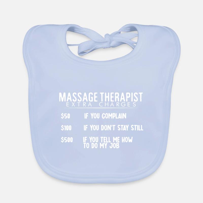 Massage Extra Charges, $50 If You Complain 4 Organic Baby Bibs