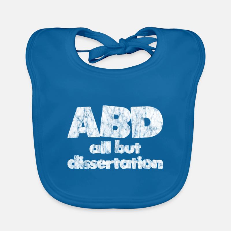 ABD All But Dissertation 3 Baby Bio-Lätzchen