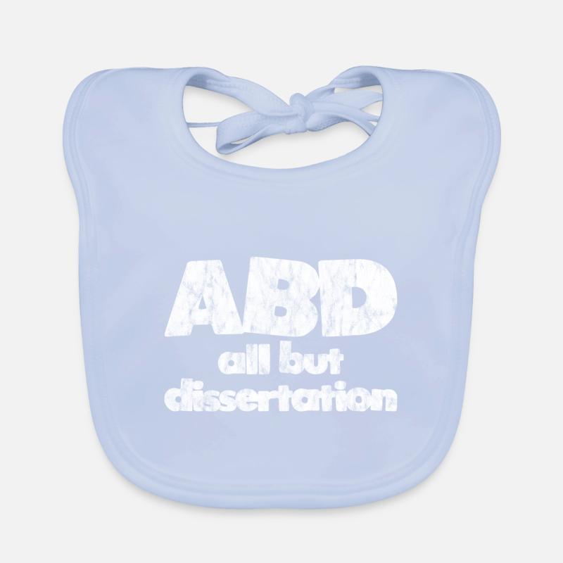 ABD All But Dissertation 3 Baby Bio-Lätzchen