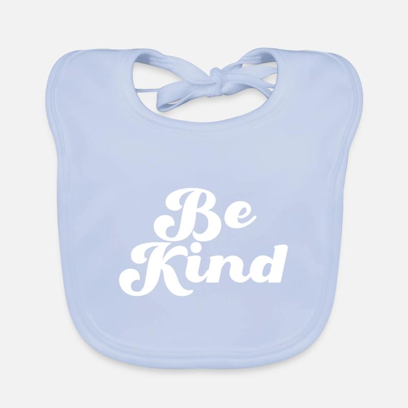 Be Kind Sei freundlich Statement Organic Baby Bibs