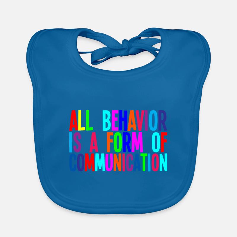 All behavior is a form of communication 3 Organic Baby Bibs