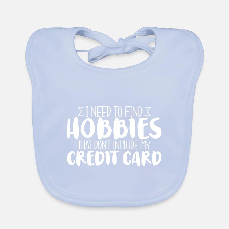 Need Find Hobbies That Don't Include Credit Card 3 Baby Bio-Lätzchen