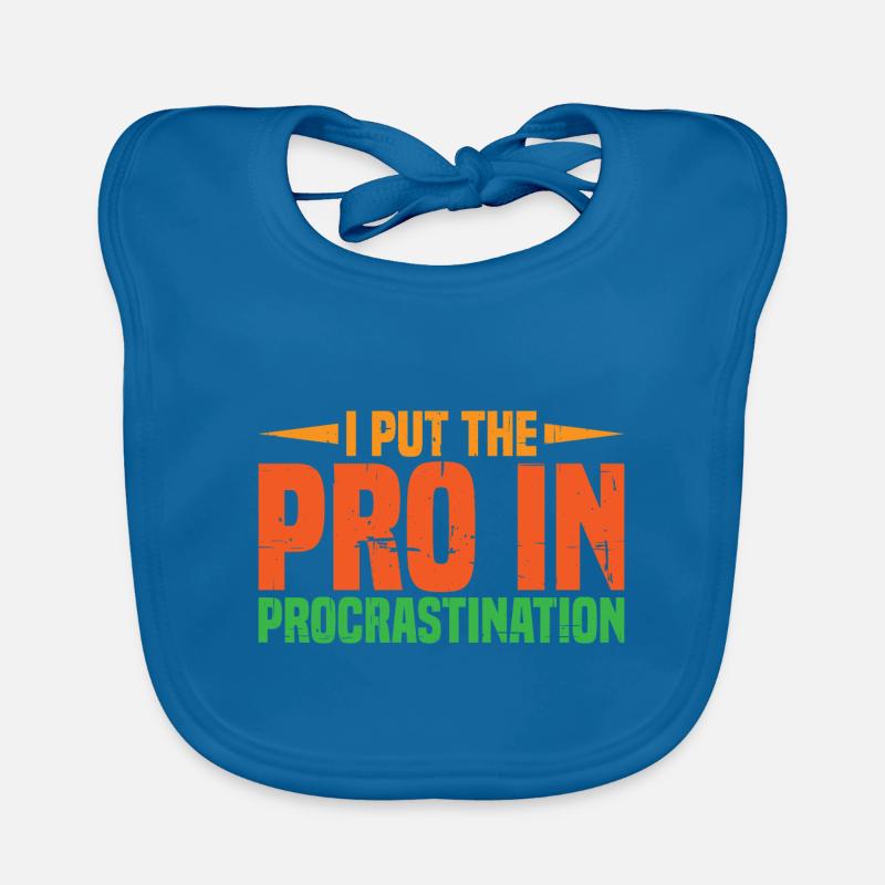 I Put The Pro In Procrastination 6 Baby Bio-Lätzchen