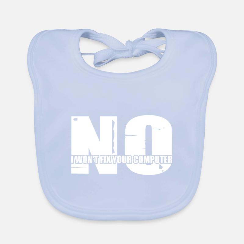 No, I Won't Fix Your Computer 22 Organic Baby Bibs